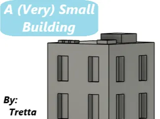 A (Very) Small Building