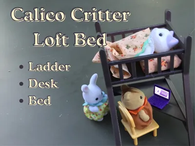 Calico Critter Loft Bed