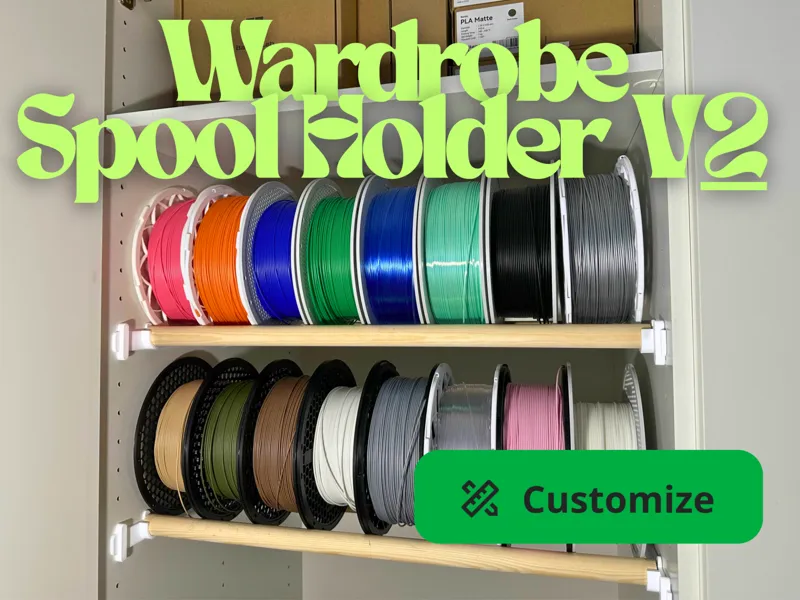 Wardrobe Spool Holder V2