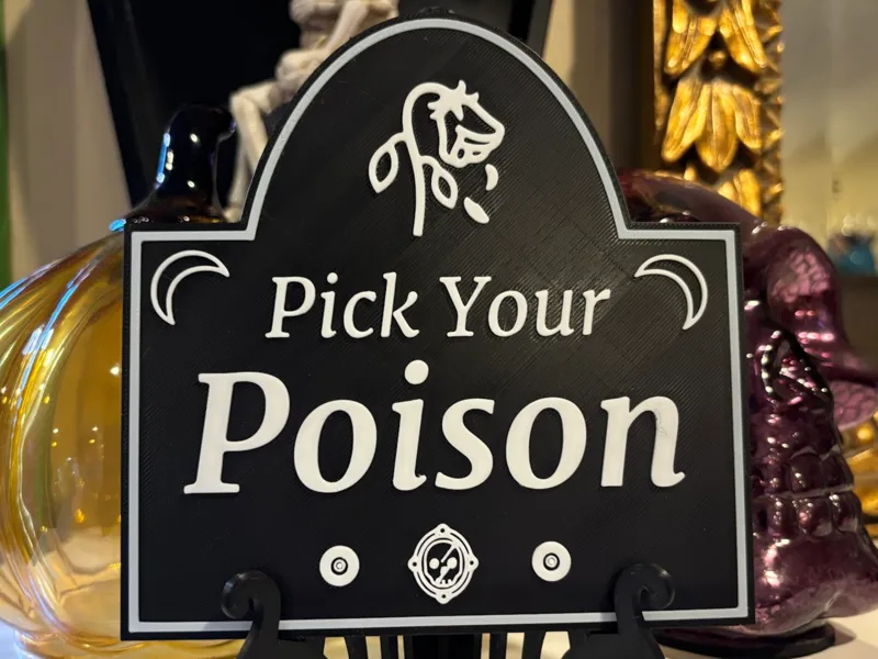 Pick Your Poison Drink Sign