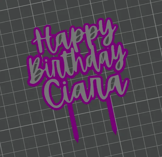 Happy Birthday Ciara cake topper 