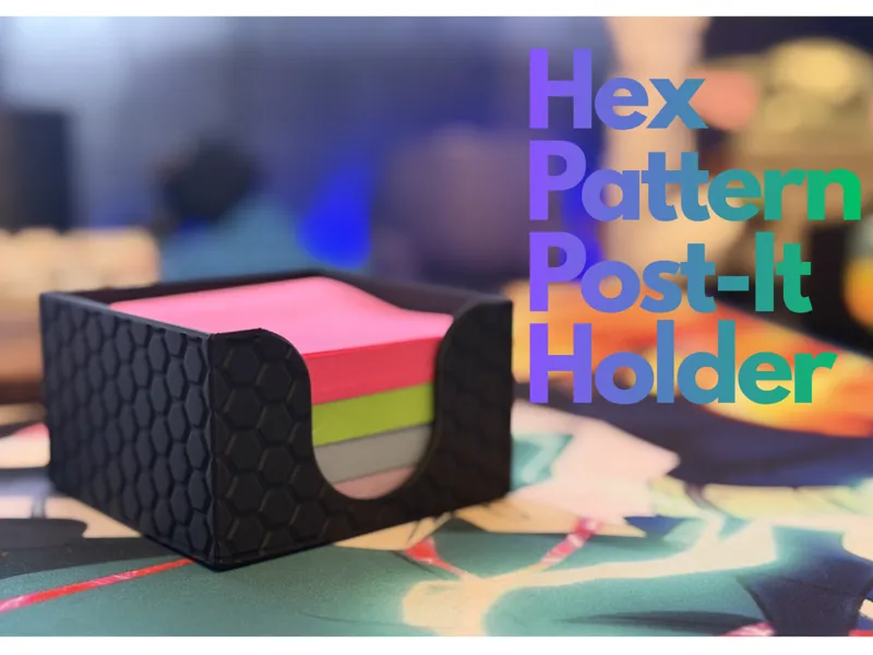 Hex Pattern Post-It Holder