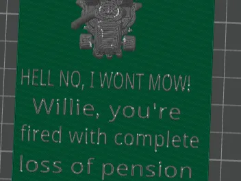 "HELL NO, I WONT MOW!"