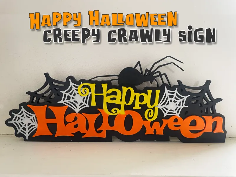 Happy Halloween Creepy Crawly Sign