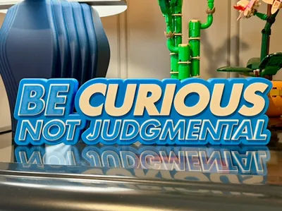 Ted Lasso Inspired Be Curious Not Judgmental Sign