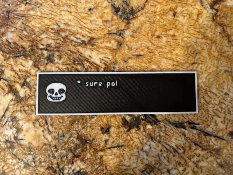 "sure pal" Sans Textbox