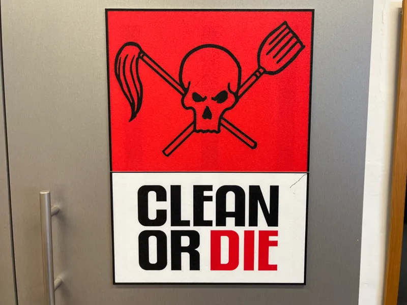 Clean or Die sign