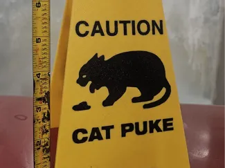 Caution Cat Puke (approx. 8" high)