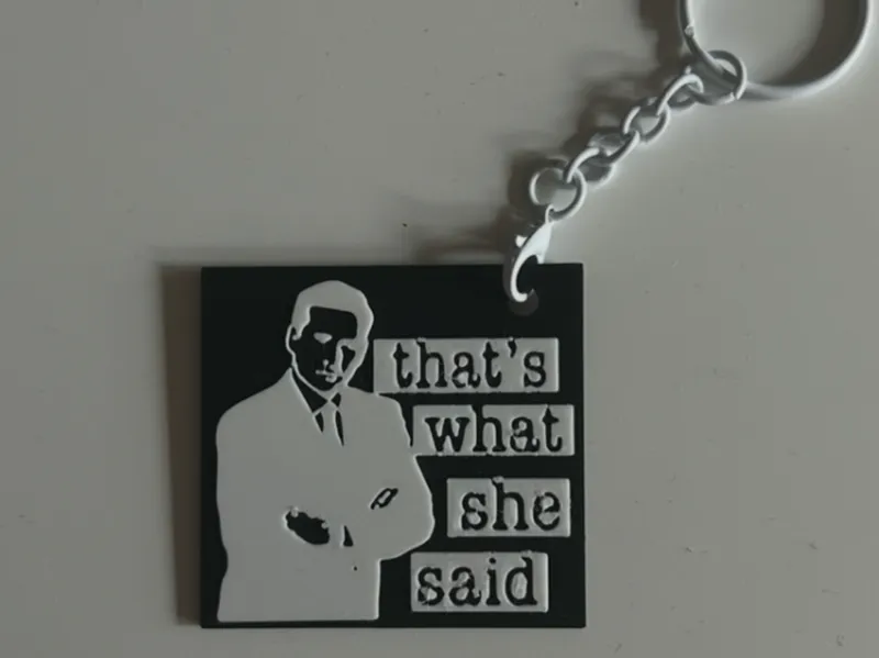 Keyring the office that's what she said