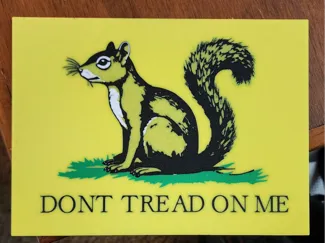 Peanut The Squirrel Don't Tread On Me