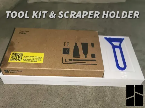 Bambu Lab Kit and scraper holder!