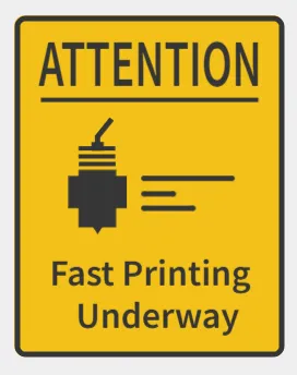 warning fast printer sign