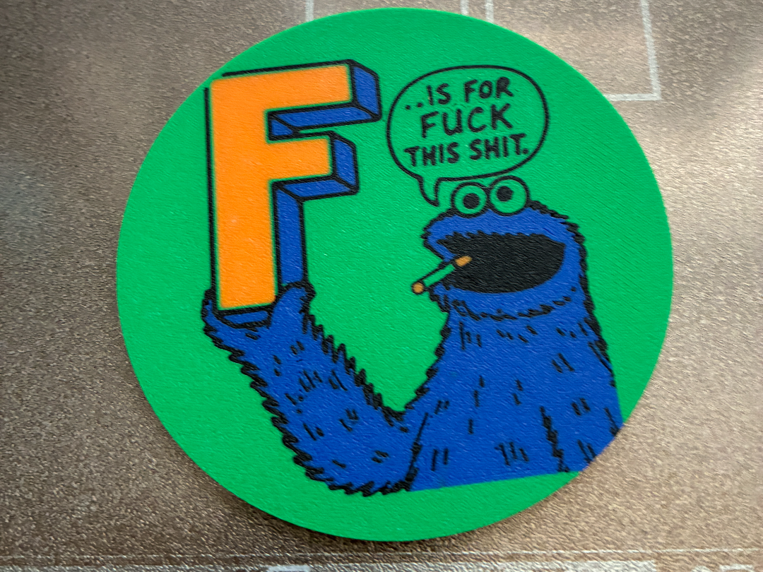 Cookie Monster Coaster "F is for F this S"