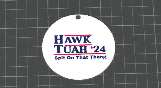 HAWK TUAH ROUND KEYCHAIN//EARRINGS