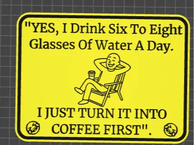 funny sign drink water