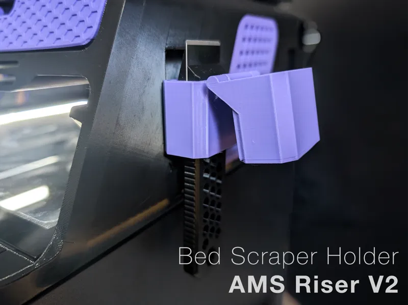 Angled Bed Scraper Holder – AMS Riser V2