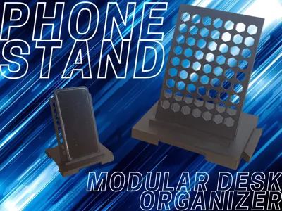 Modular Desk Organizer -- Phone Stand