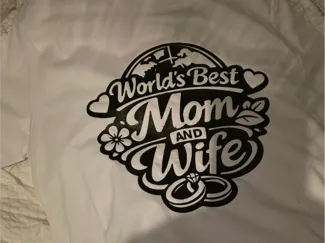 T-Shirt Print - Worlds Best Mom and Wife