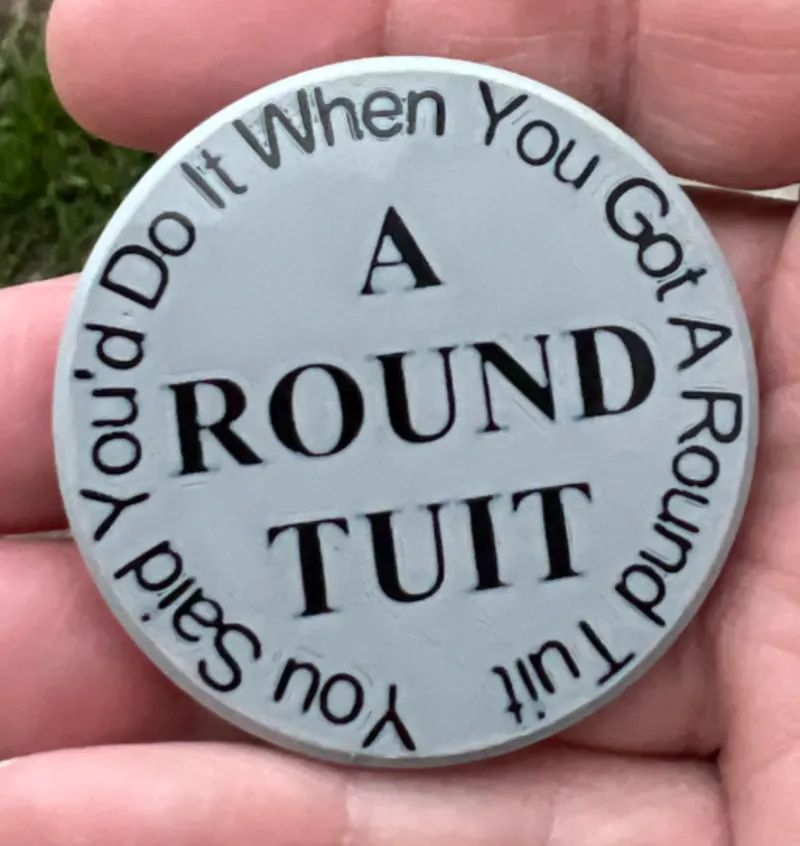 A Round Tuit