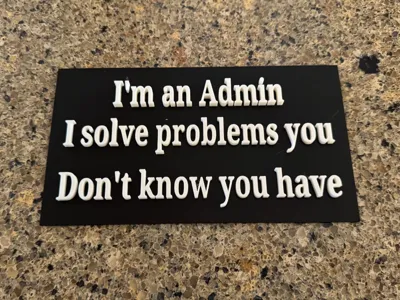 Funny admin sign (Free to sell)