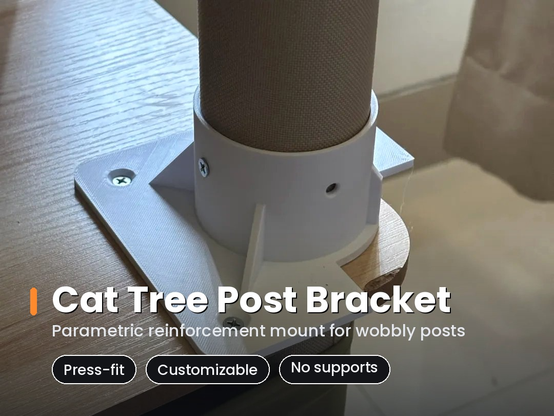 Parametric Cat Tree Post Reinforcement Mount