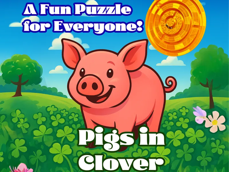 Pigs in Clover- Challenging Ball in a Maze Puzzle!