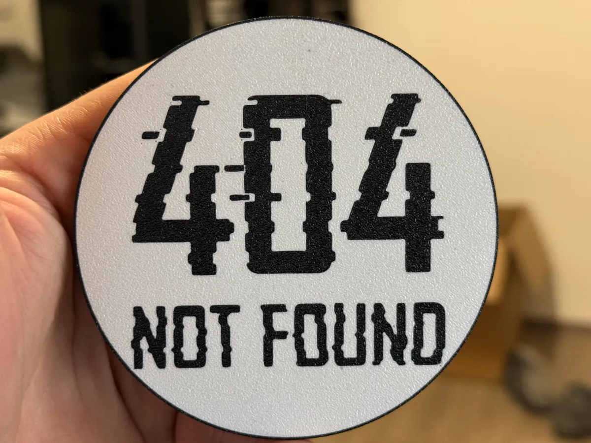 404 Not Found coaster - Free 3D Print Model - MakerWorld