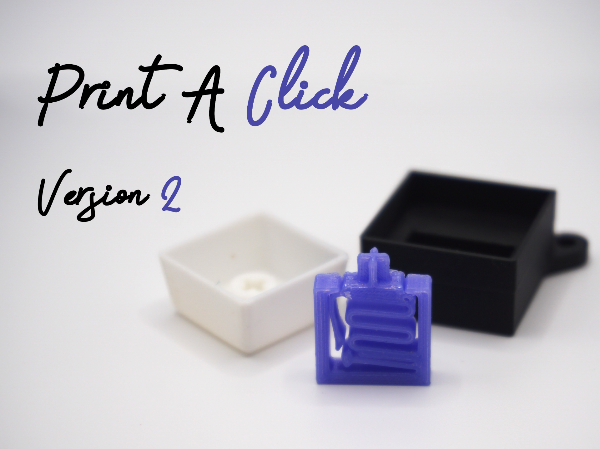 Print A Click |Mechanical Fidget Clicker Switch V2