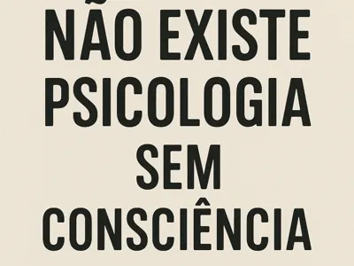 There is no psychology without consciousness