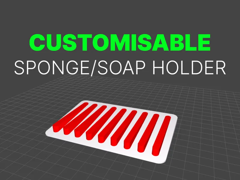 Sponge/Soap Holder (Customisable)