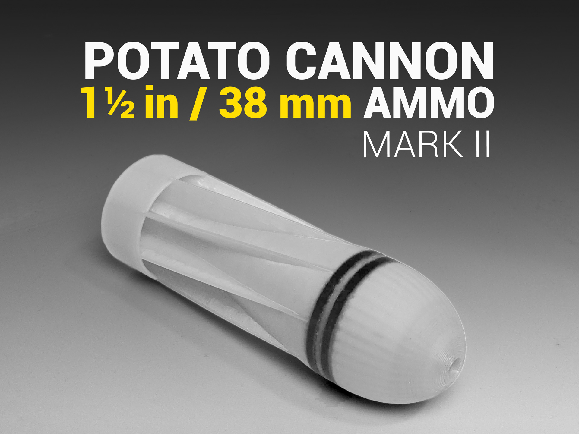38mm (1 1/2 in) Experimental Potato Cannon ammo