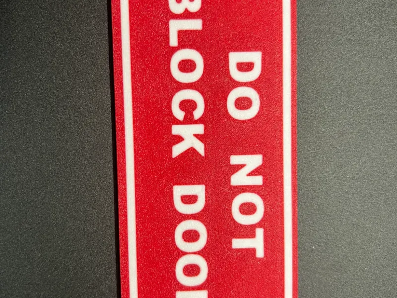 DO NOT BLOCK DOOR SIGN