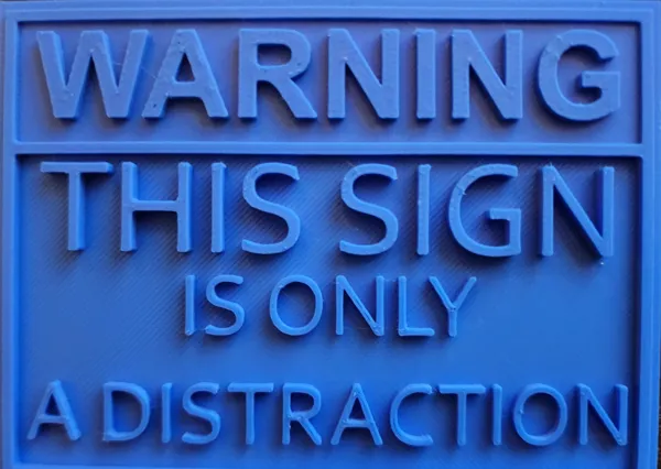 Panneau humoristique 'panneau distraction'