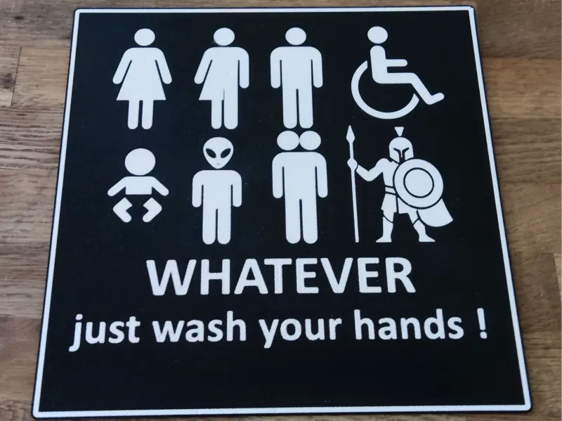 Whatever - wash your hands - toilet door sign