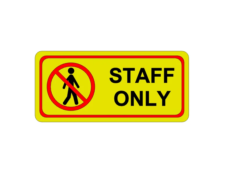 Staff Only Sign - Multi-color / AMS Ready