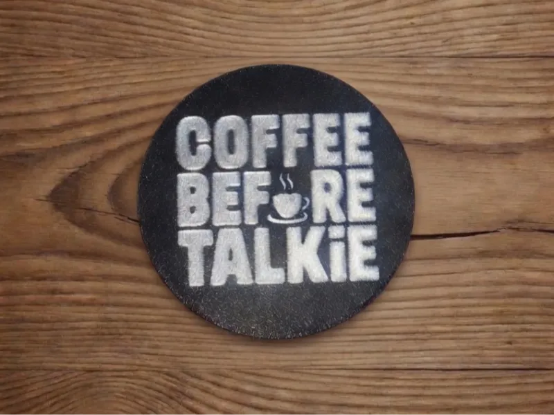 Coffee Coaster - Coffee Before Talkie