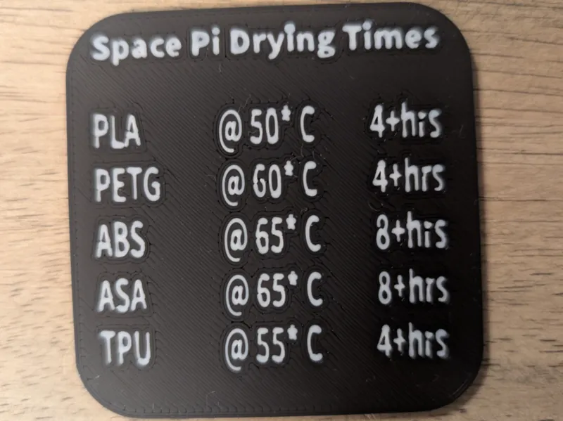 Creality Space Pi Drying Time Sign