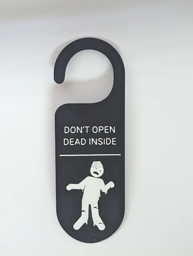 Door Hanger - Don't Open, Dead Inside! Zombie Spaghettification