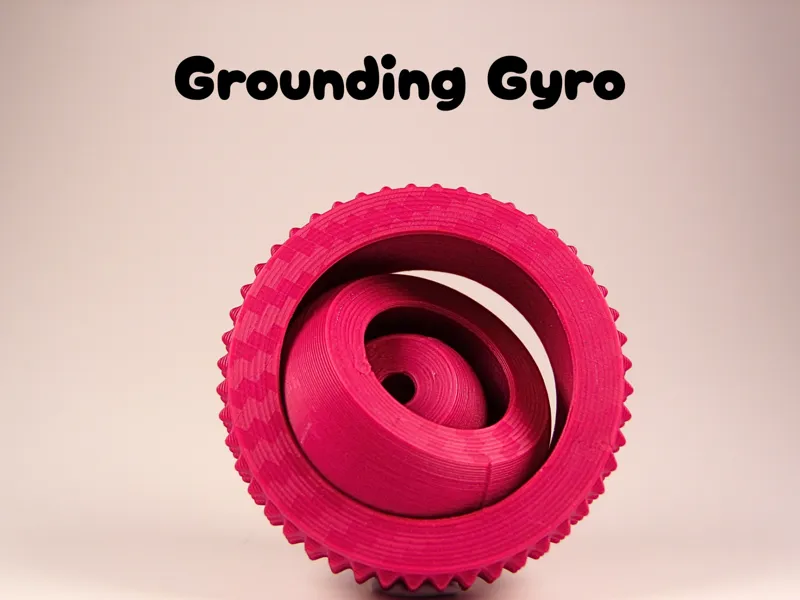 Grounding Gyro – An Anxiety Relief Fidget