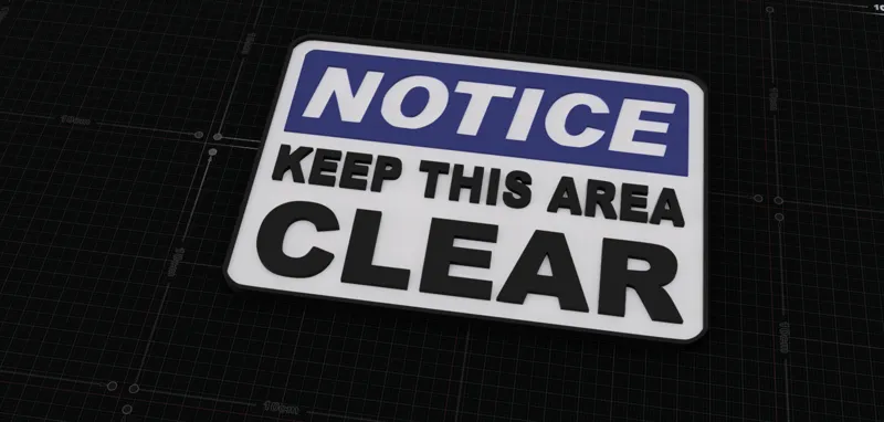 Notice Keep This Area Clear Sign