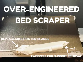 Over-Engineered Bed Scraper