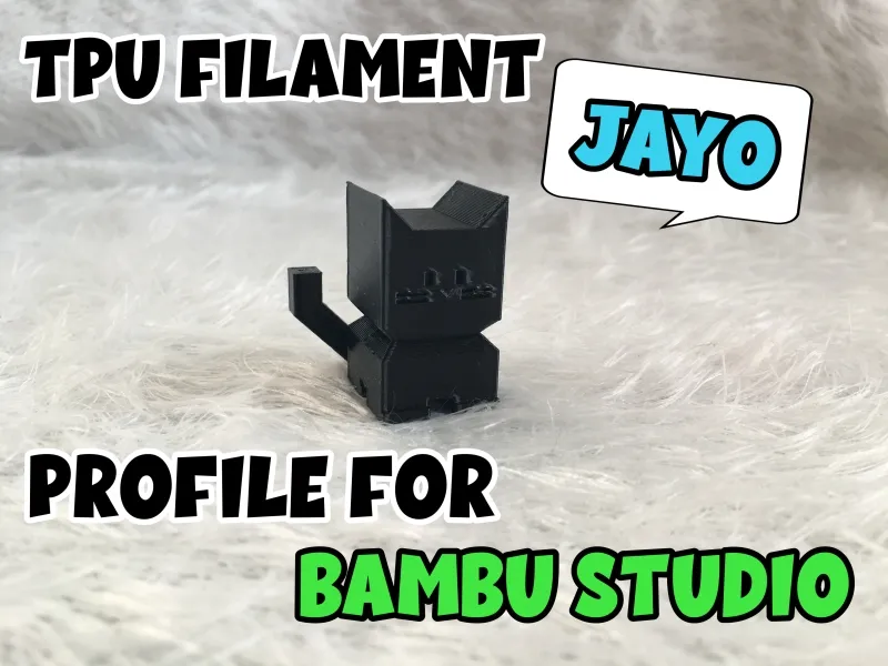 TPU JAYO preset profile Filament and Process P1S