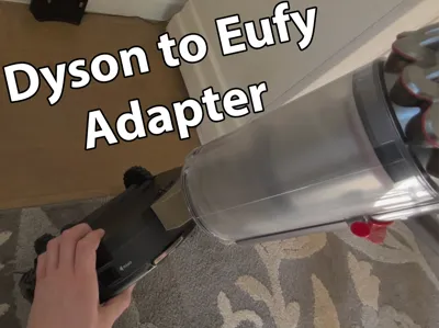 Dyson to Eufy robot vacuum adapter