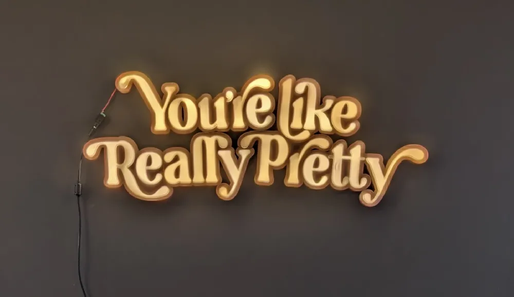 Really Signs You're Like Really Pretty LED Sign - Free 3D Print Model - MakerWorld