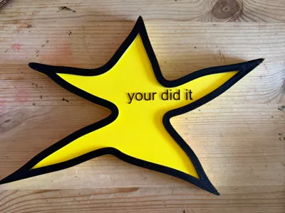 The "Your Did It" 3D Printed Gold Achievement Star