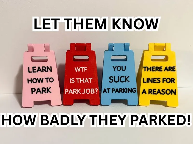 Mini Signs For People Who Can’t Park