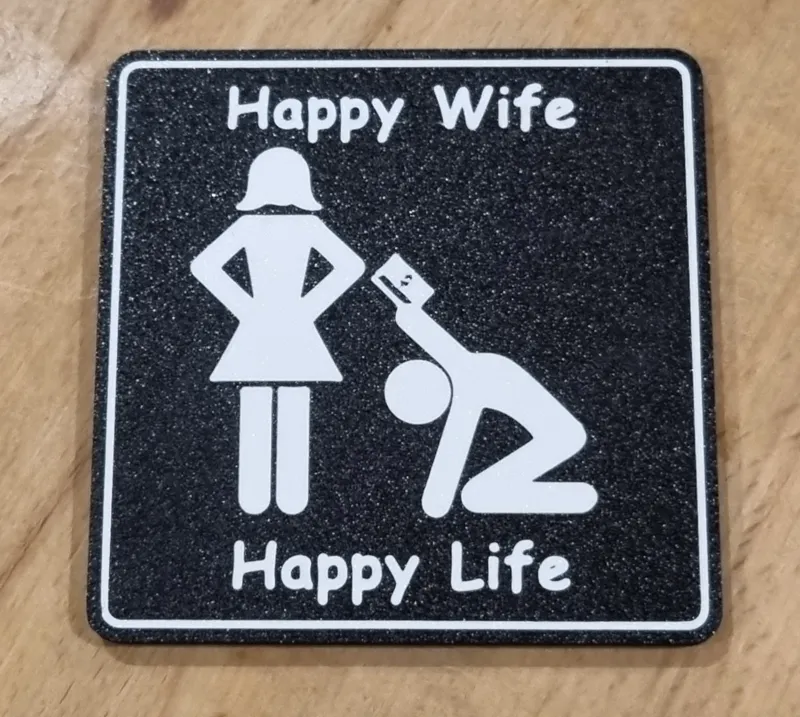 Happy Wife Happy Life Coaster - Funny Thing