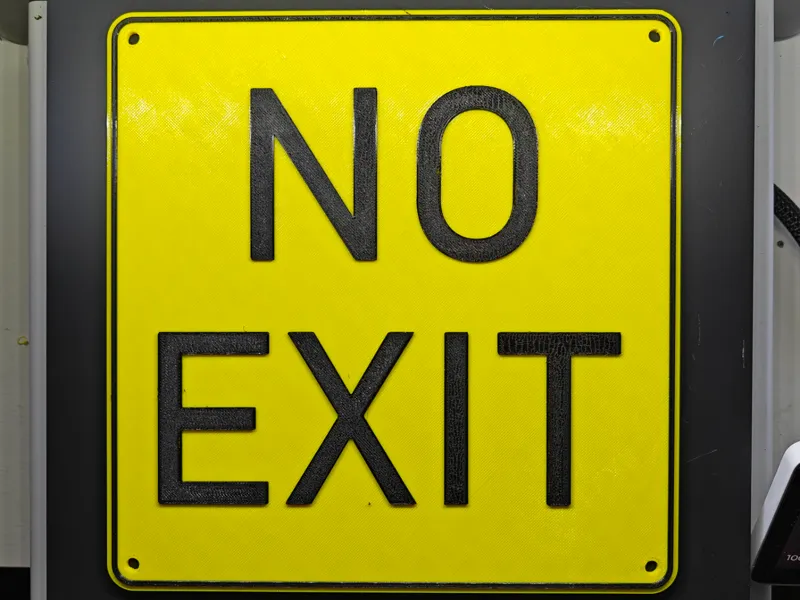 NO EXIT sign