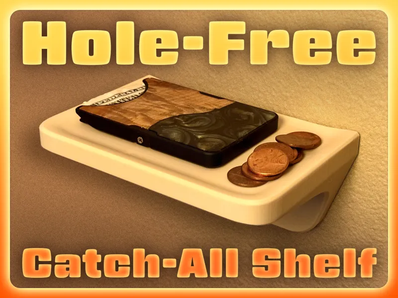 Hole Free Catch-All Shelf