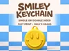 Smiley Keychain | Single or double sided